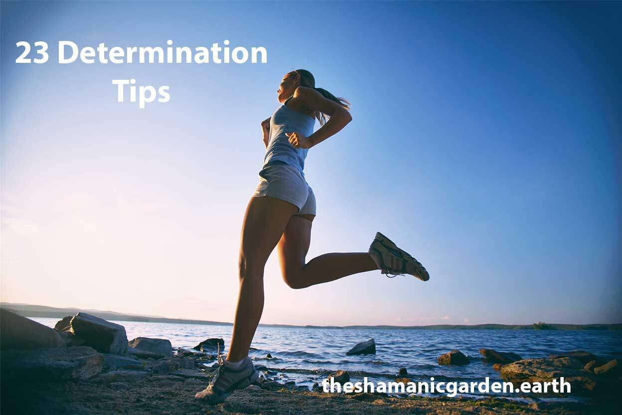 Determination Tips